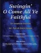 Swingin' O Come All Ye Faithful - for Saxophone Ensemble P.O.D. cover